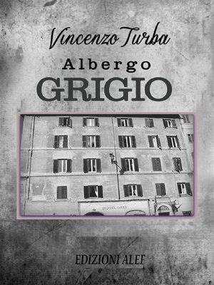 cover image of L'albergo grigio